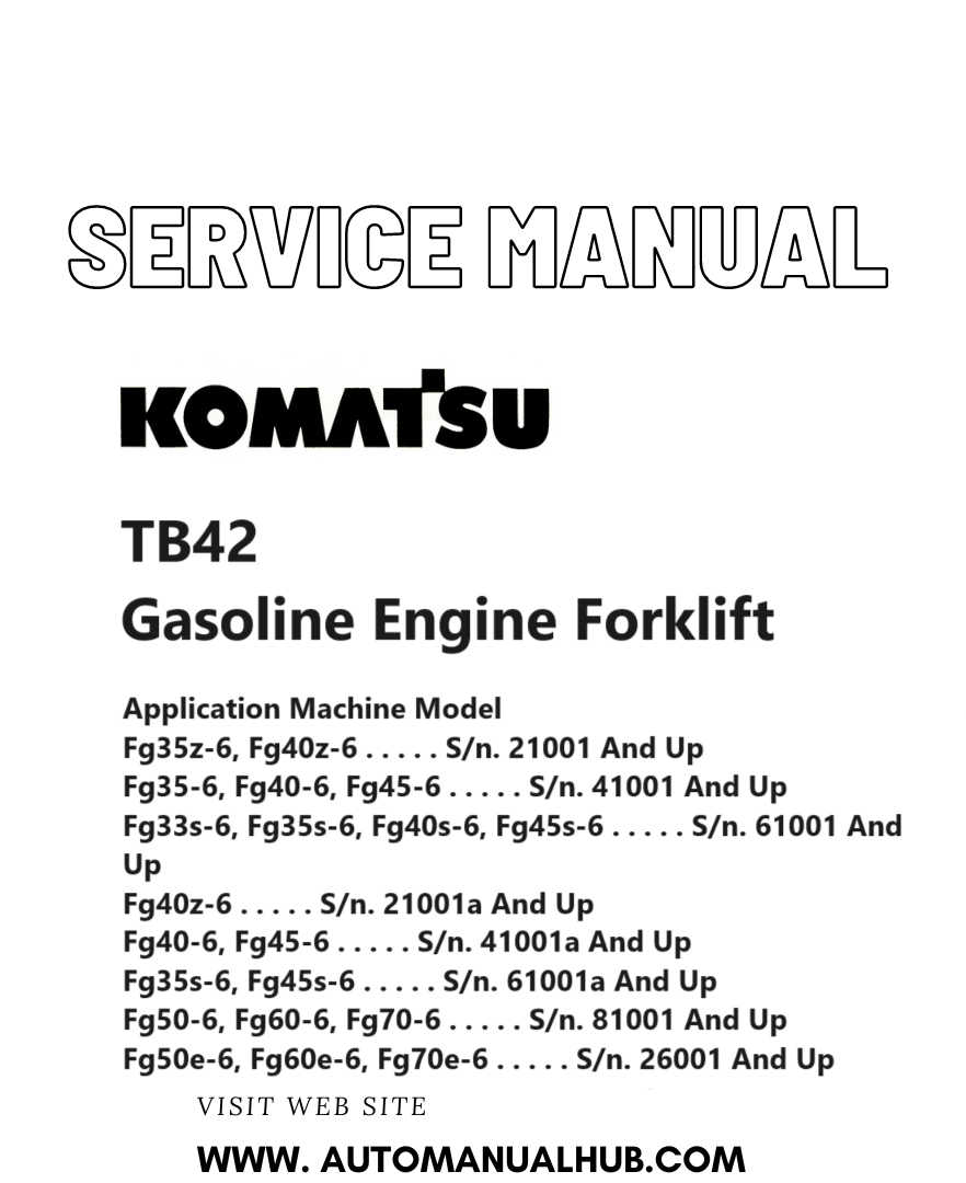 Komatsu TB42 Gasoline Engine Forklift Service And Repair Manual PDF