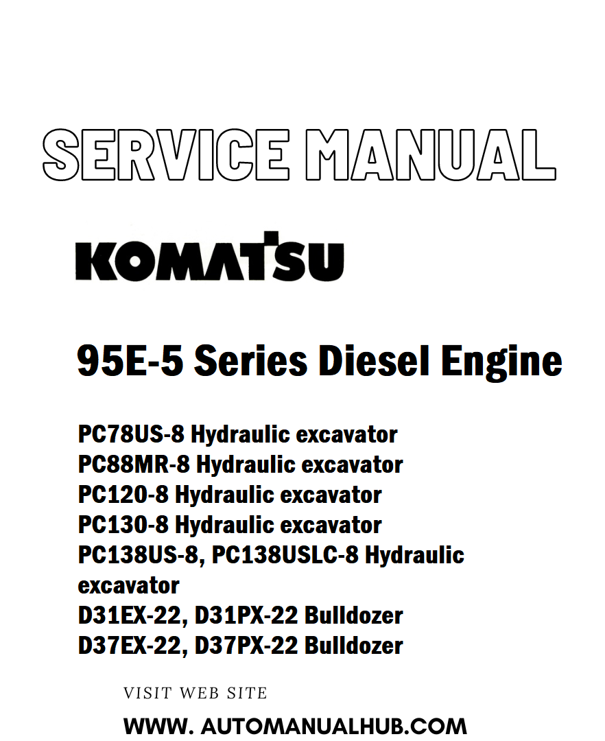 Komatsu 95E-5 Series Diesel Engine Service And Repair Manual - PDF