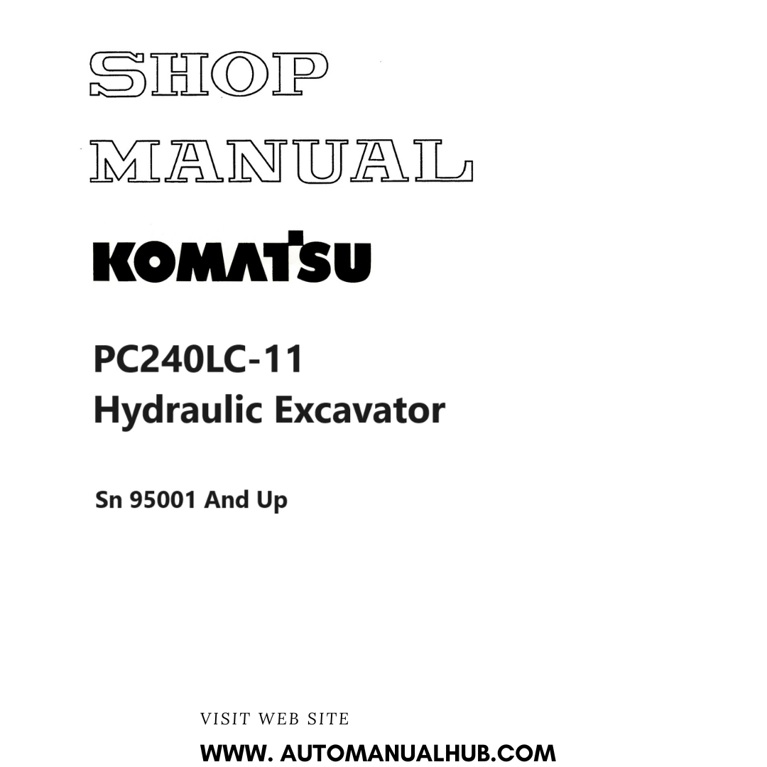 Komatsu PC240LC-11 Hydraulic Excavator Shop Manual PDF