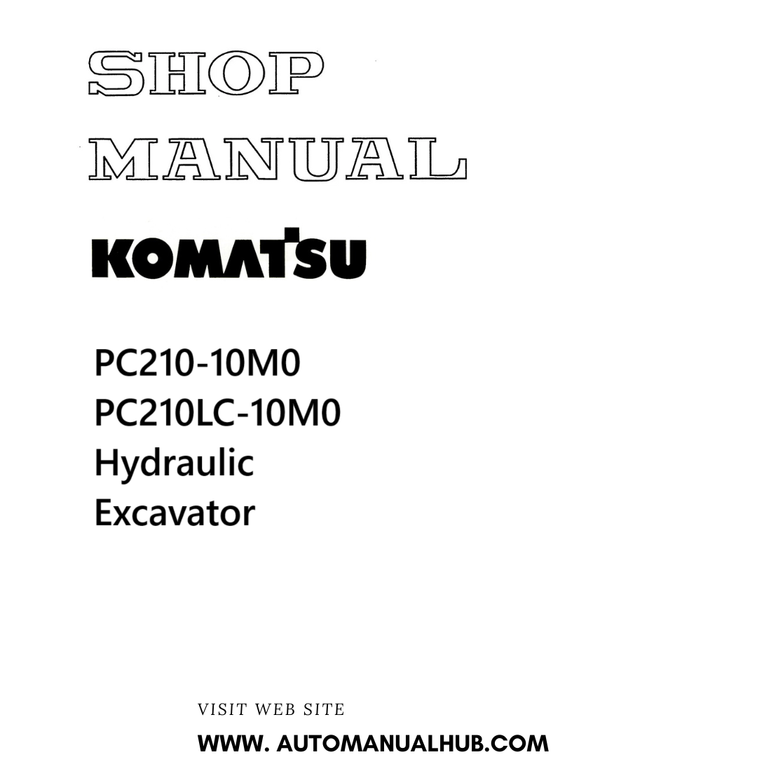 Komatsu PC210-10M0, PC210LC-10M0 Hydraulic Excavator Shop Manual PDF