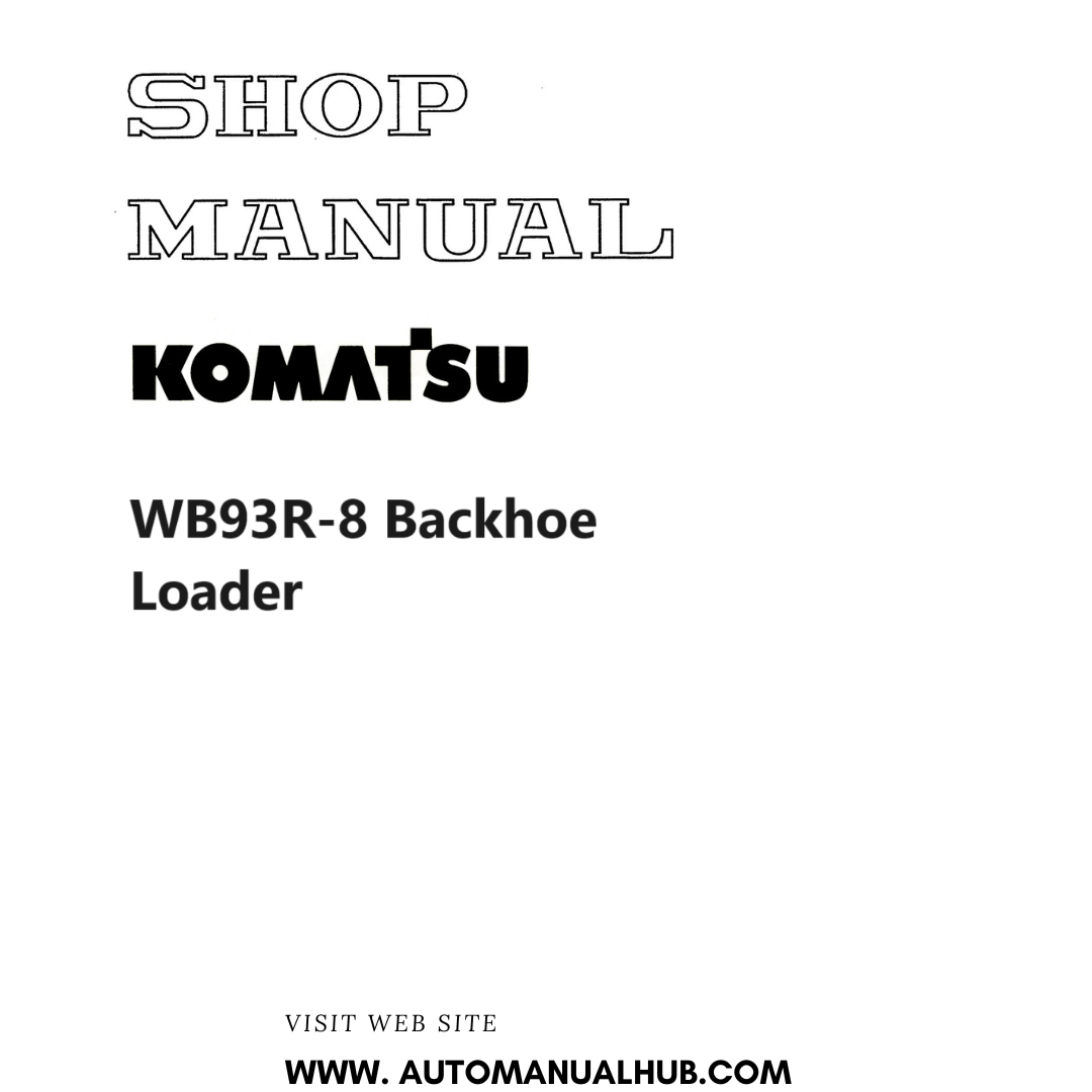 Komatsu WB93R-8 Backhoe Loader Shop Manual PDF