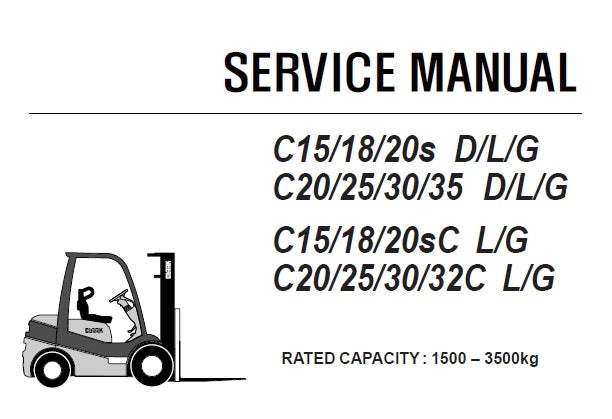 CLARK C15/18/20S D/L/G , C20/25/30/35 D/L/G , C15/18/20SC L/G , C20/25/30/32C L/G FORKLIFT SERVICE REPAIR MANUAL (SM709) PDF DOWNLOAD