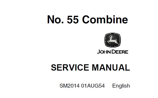 John Deere NO.55 Combine Technical Service Repair Manual SM2014 - PDF