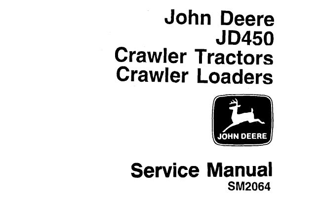 Cover page of the John Deere JD450 Crawler Tractors & Crawler Loaders Technical Service Repair Manual featuring the John Deere logo, the model number JD450, and the label 'Service Manual'.