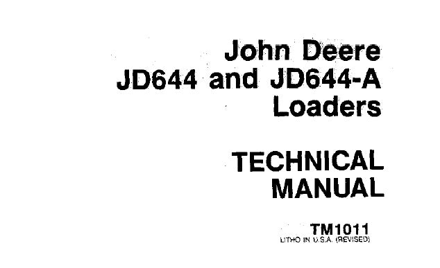 John Deere JD644, JD644-A Loader Technical Service Repair Manual TM1011 - PDF