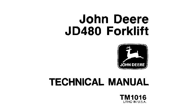 Cover page of the John Deere JD480 Forklift Technical Service Repair Manual featuring the John Deere logo, the model number JD480, and the label 'TECHNICAL MANUAL'.