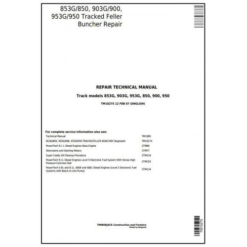 John Deere 853G, 850, 903G, 900, 953G, 950 Tracked Feller Buncher Technical Service Repair Manual TM10275 - PDF