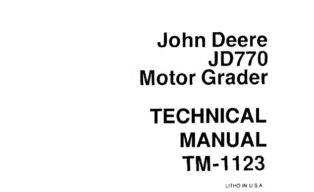 John Deere JD770 Motor Grader Technical Service Repair Manual TM1123 - PDF