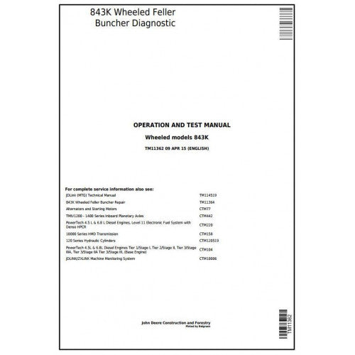 John Deere 843K Wheeled Feller Buncher Operation, Maintenance & Diagnostic Test Service Manual TM11362 - PDF