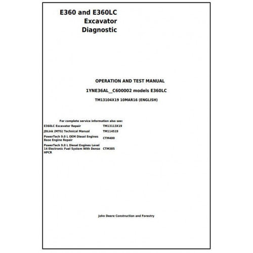 John Deere E360 and E360LC Excavator Operation, Maintenance & Diagnostic Test Service Manual TM13104X19 - PDF