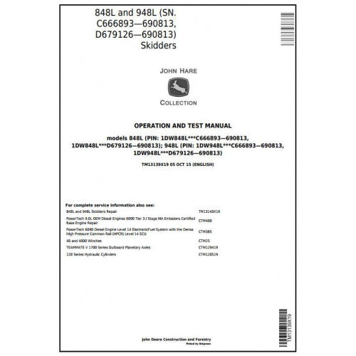 John Deere 848L, 948L Skidder Operation, Maintenance & Diagnostic Test Service Manual TM13139X19 - PDF