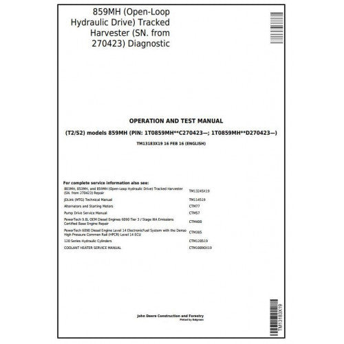 John Deere 859MH Open-Loop Hydraulic Drive Harvester Operation, Maintenance & Diagnostic Test Service Manual TM13183X19 - PDF