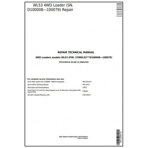 Cover page of the John Deere WL53 4WD Loader Technical Service Repair Manual TM13256X19, displaying title and scope of the manual.