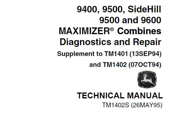 Cover page of the John Deere technical manual for 9400, 9500, SideHill 9500 & 9600 MAXIMIZER Combine Diagnostic and Repair, showing the model numbers and the title of the manual.