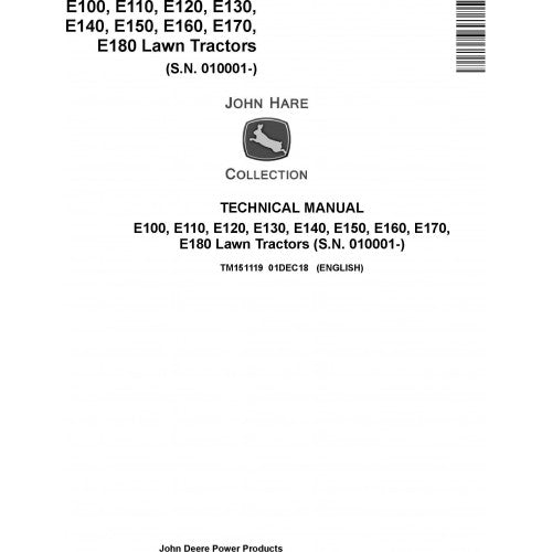 John Deere E100, E110, E120, E130, E140, E150, E160, E170, E180 Lawn Tractor Service Repair Manual TM151119 - PDF