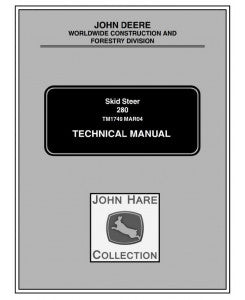 John Deere Skid Steer Loader Type 280 Operation, Maintenance & Diagnostic Test Service Manual TM1749 - PDF