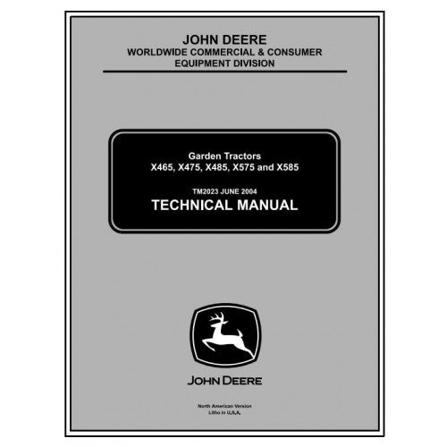 Cover page of John Deere Lawn and Garden Tractor service manual showing model names X475, X485, X465, X575, X585 and the date June 2004.