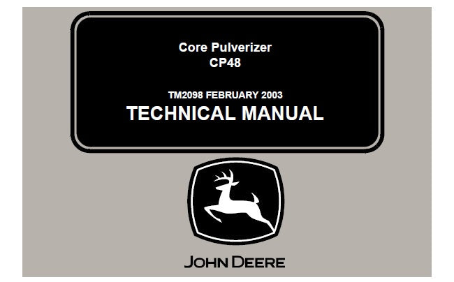 Cover page of the John Deere CP48 Core Pulveriser Technical Service Repair Manual featuring the John Deere logo and the text 'CORE PULVERIZER'.