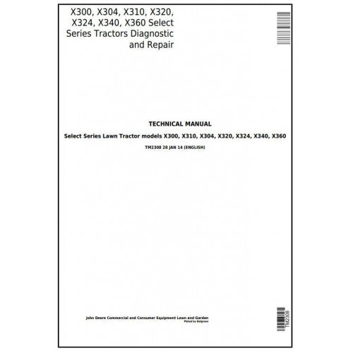 Cover page of John Deere X300, X304, X310, X320, X324, X340, X360 Select Series Tractors Diagnostic and Repair Service Manual
