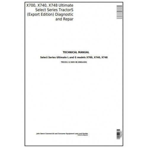 Cover page of the John Deere X700, X740, X748 Ultimate Select Series Tractor Operation, Maintenance & Diagnostic Service Manual TM2351.