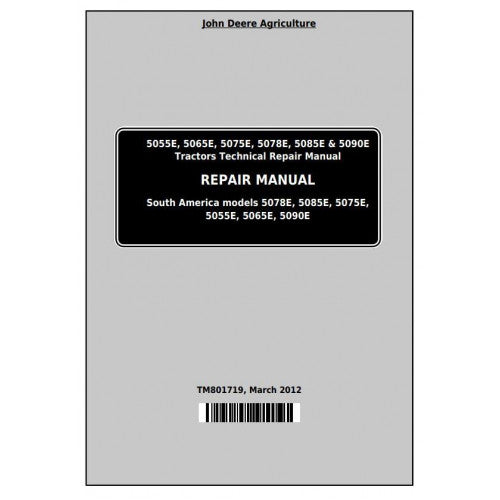 Cover page of the John Deere Tractor Repair Manual for models 5055E, 5065E, 5075E, 5078E, 5085E, 5090E, indicating the tractor models covered and the service manual number TM801719 - March 2012.