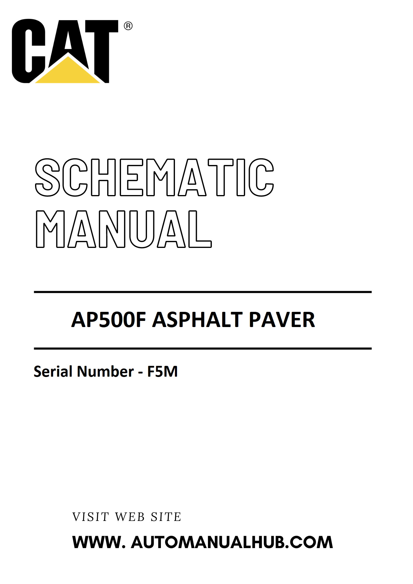 Cat Caterpillar AP500F Asphalt Paver Schematic Diagram Manual Serial Number - F5M PDF Download