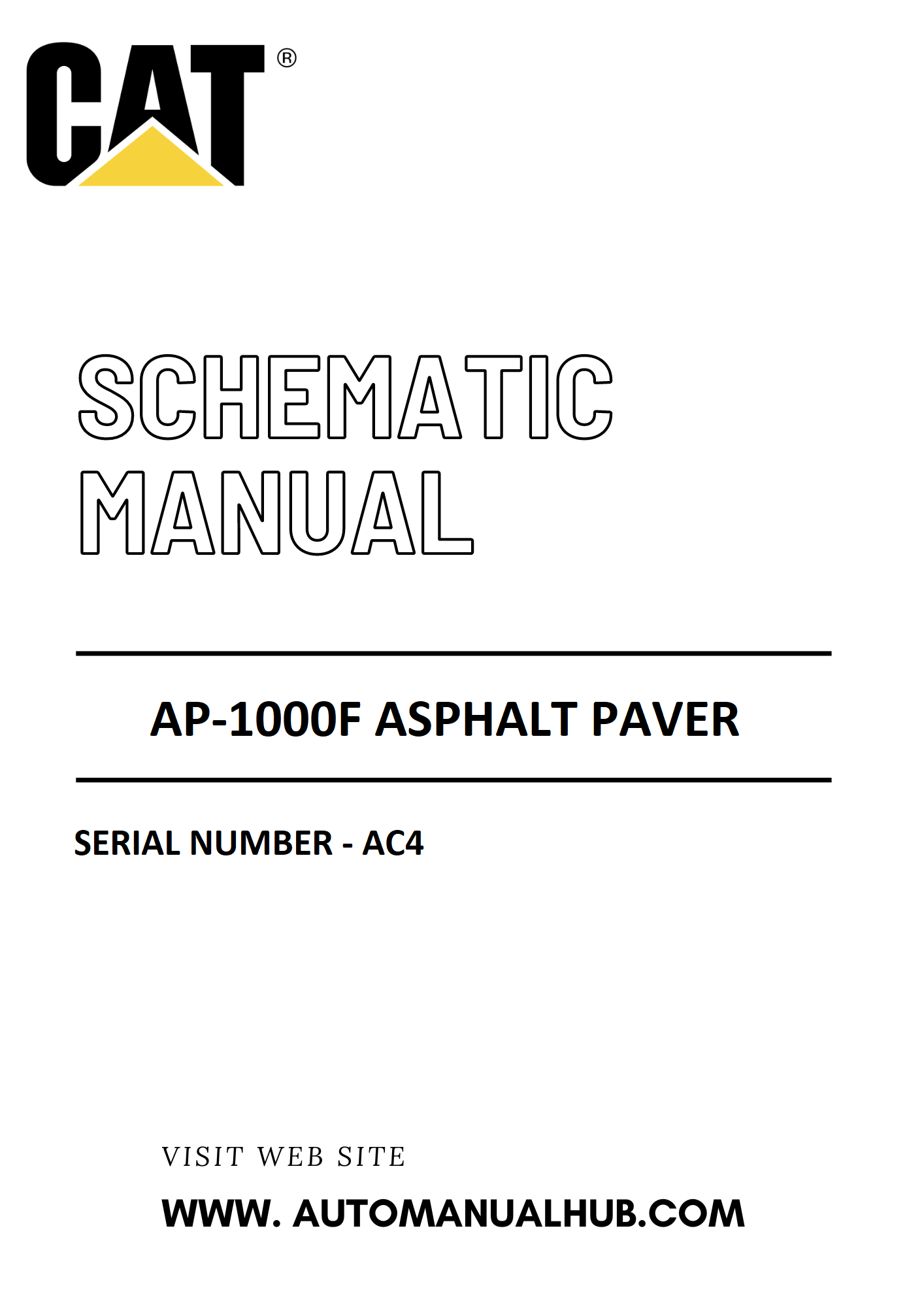 Cat Caterpillar AP-1000F Asphalt Paver Schematic Diagram Manual Serial Number - AC4 PDF Download