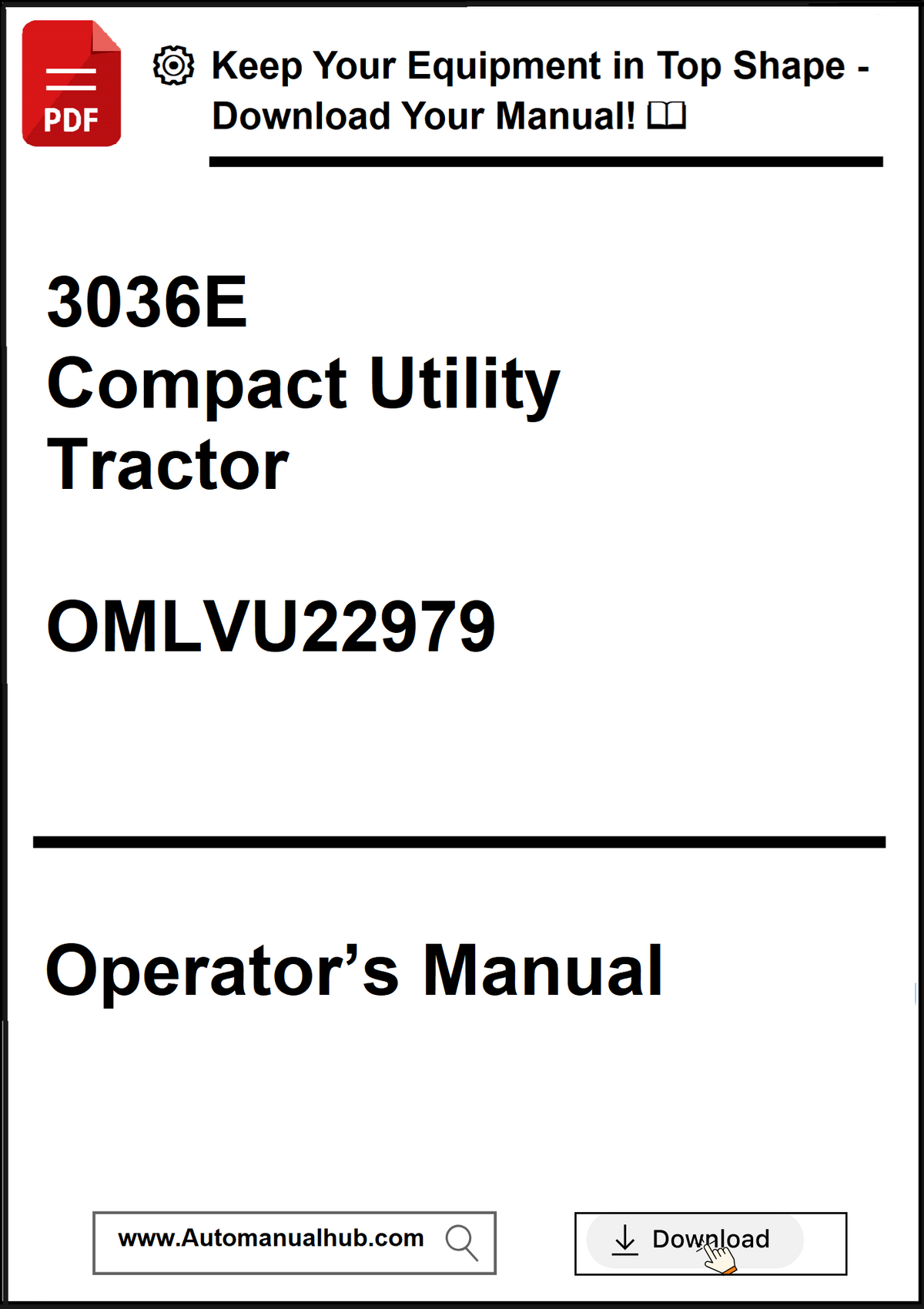 Operator's manual for a 3036E Compact Utility Tractor with a download prompt.