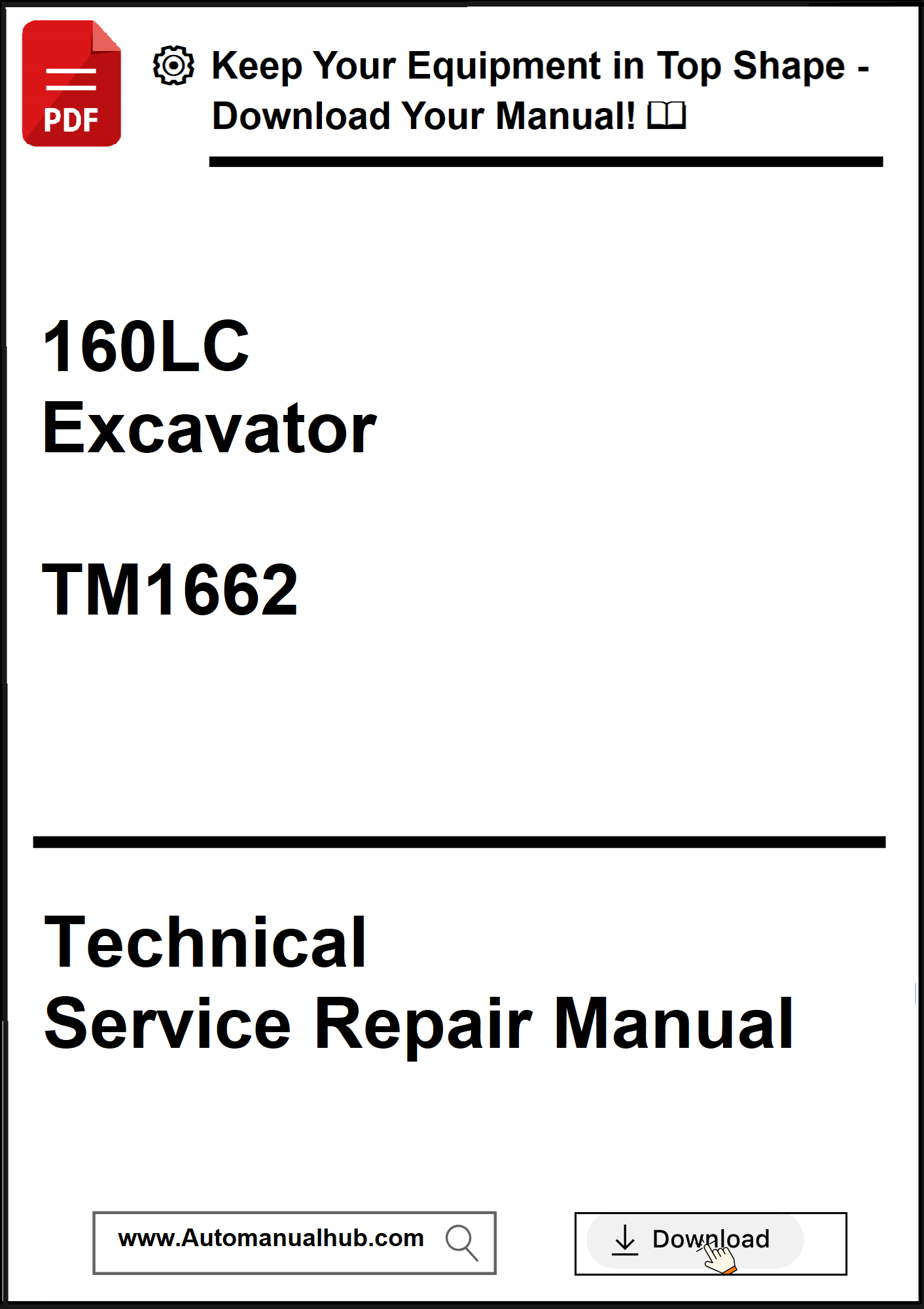 Technical Service Repair Manual for 160LC Excavator model TM1662 on a white background