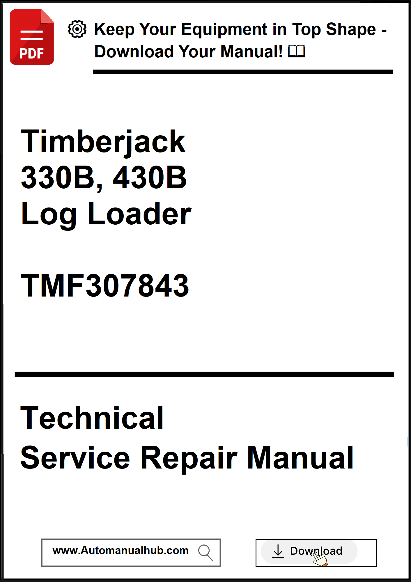 Technical service repair manual for Timberjack 330B, 430B Log Loader with download link.
