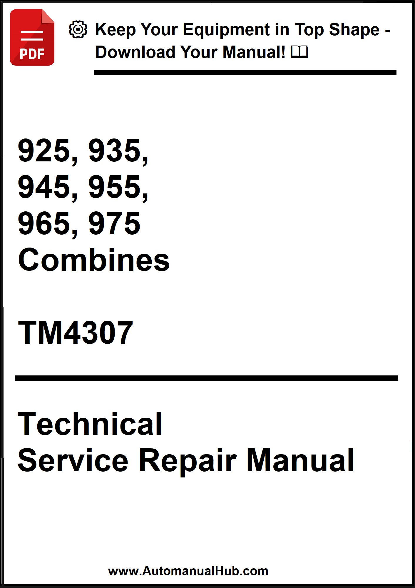 Technical Service Repair Manual for combines with model numbers and publication details.