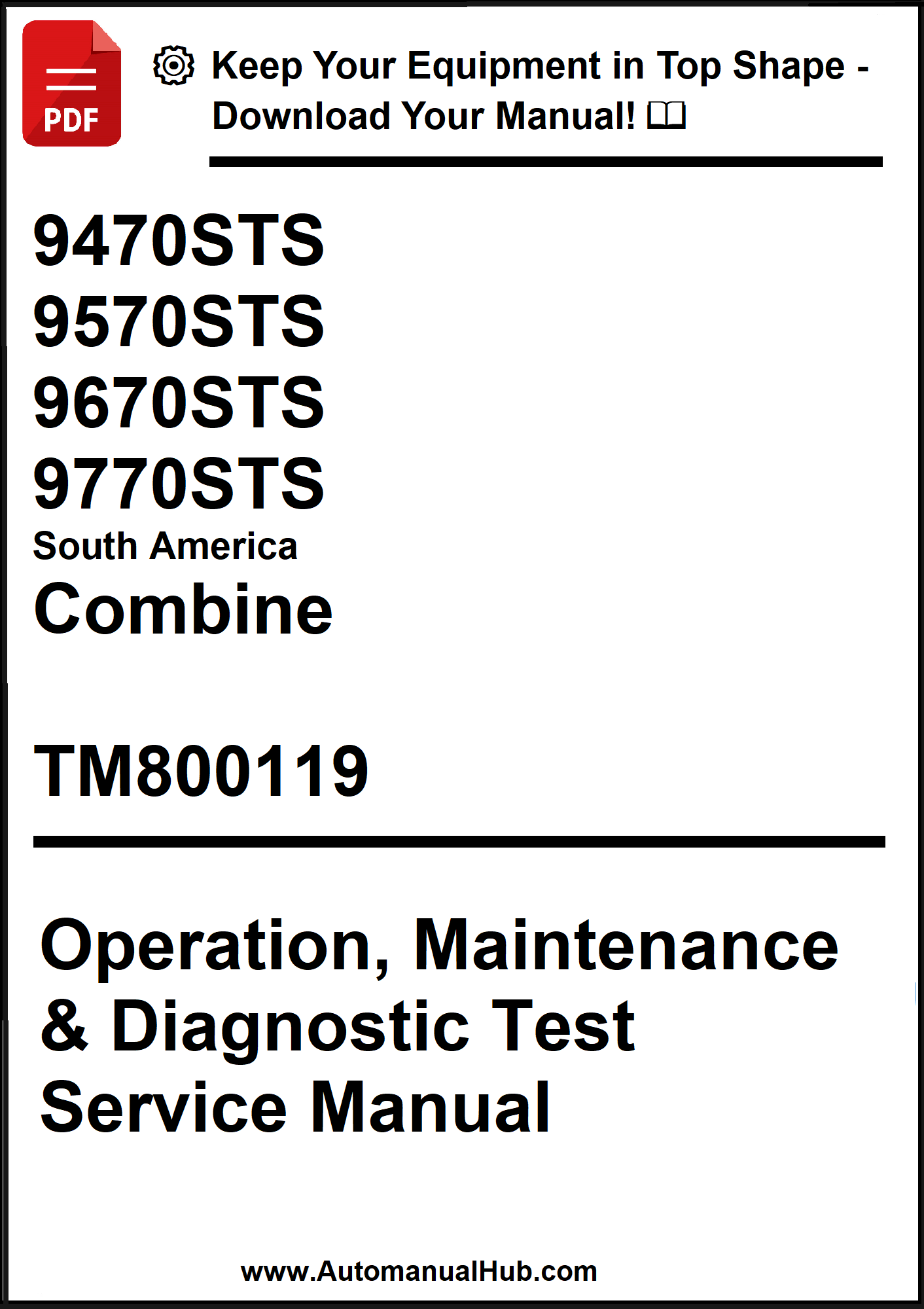 Manual cover for South America Combine Operation, Maintenance & Diagnostic Test Service Manual with text and a red PDF icon.