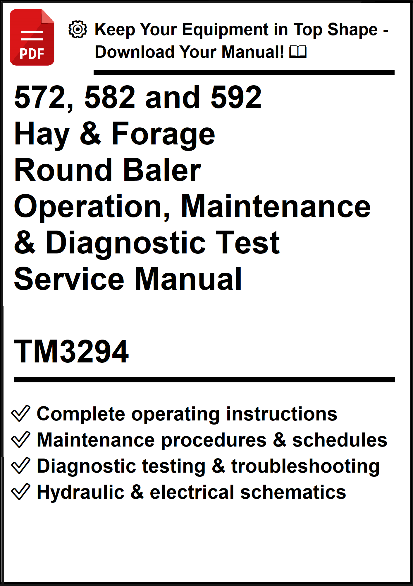 John Deere 572, 582 and 592 Hay and Forage Round Baler Operation, Maintenance & Diagnostic Test Service Manual TM3294 - PDF