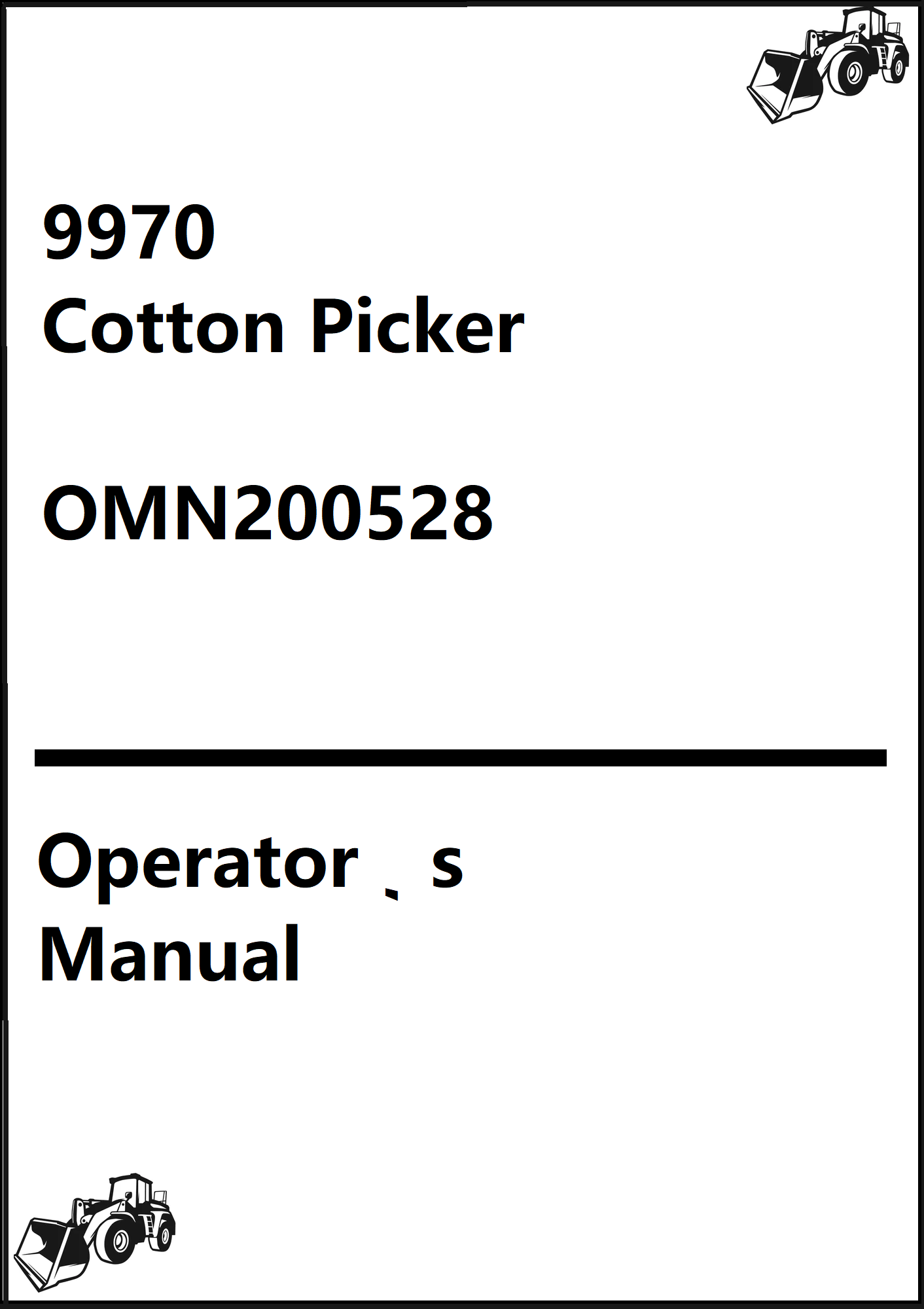 John Deere 9970 Cotton Picker Operator’s Manual OMN200528 - PDF