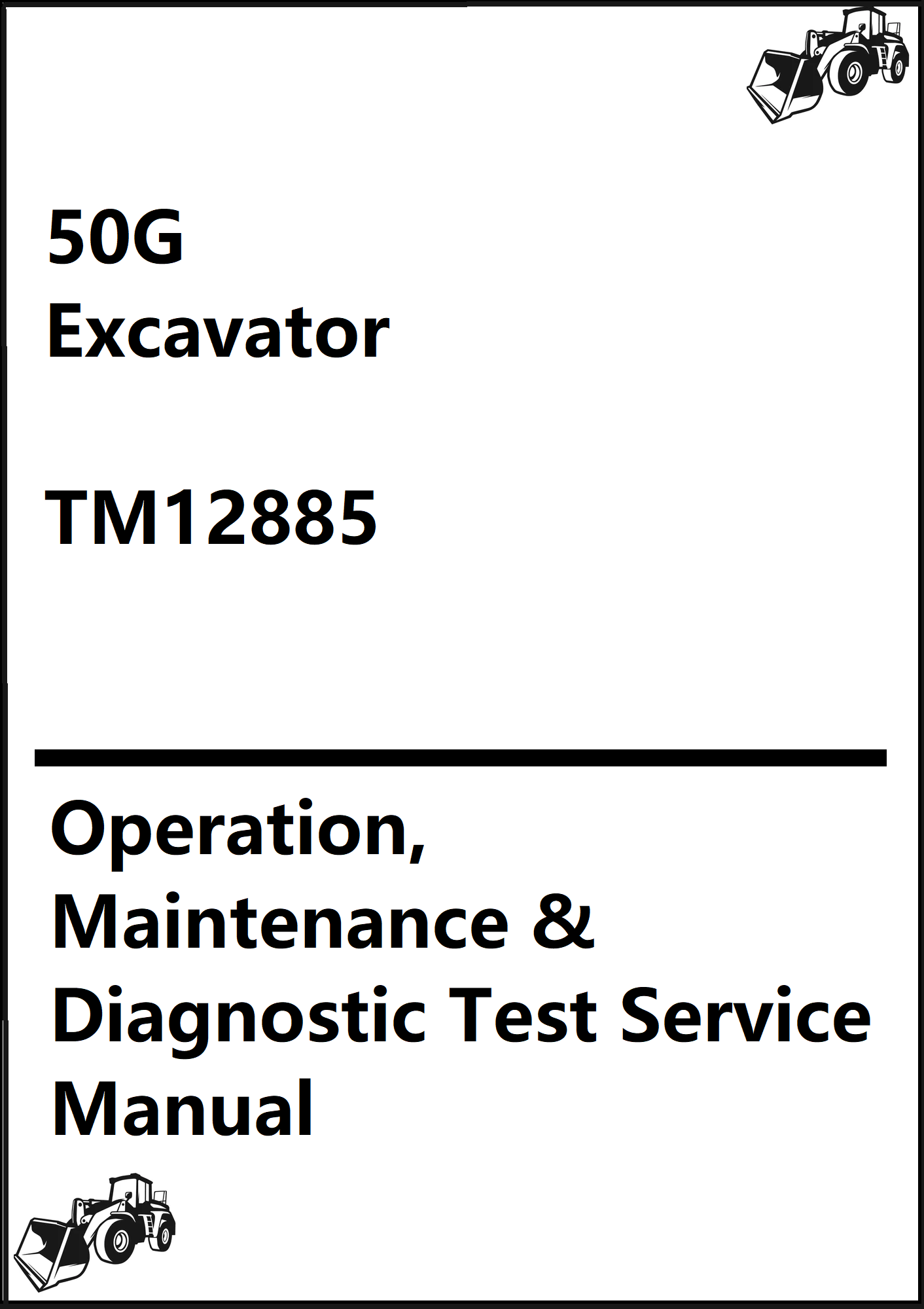 John Deere 50G Compact Excavator Operation, Maintenance & Diagnostic Test Service Manual TM12885 - PDF