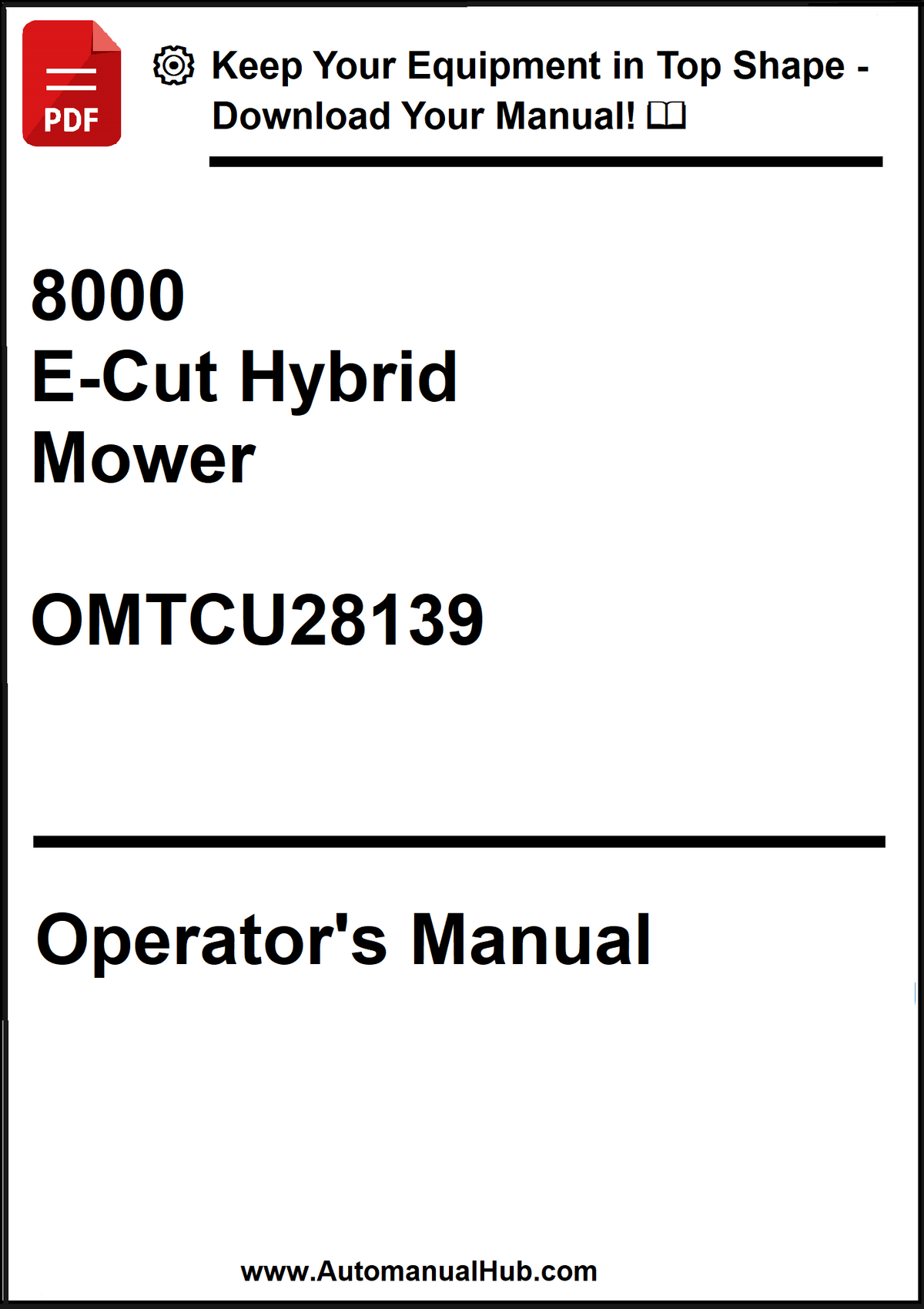 John Deere 8000 E-Cut Hybrid Mower Operator's Manual OMTCU28139 - PDF