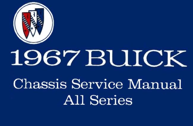 1967 BUICK ALL SERIES CHASSIS SERVICE MANUAL PDF DOWNLOAD