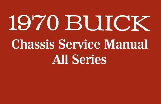 1970 BUICK ALL SERIES CHASSIS SERVICE MANUAL PDF DOWNLOAD