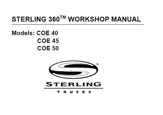 2007 STERLING 360 TRUCKS COE40, COE45, COE50 WORKSHOP SERVICE REPAIR MANUAL PDF DOWNLOAD