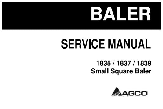 AGCO 1835, 1837, 1839 SMALL SQUARE BALER SERVICE REPAIR MANUAL PDF DOWNLOAD