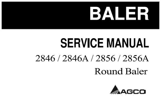 AGCO 2846 , 2846A , 2856 , 2856A ROUND BALER SERVICE REPAIR MANUAL PDF DOWNLOAD