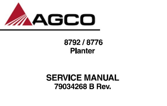 AGCO 8792 , 8776 PLANTER SERVICE REPAIR MANUAL PDF DOWNLOAD