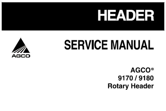 AGCO 9170, 9180 ROTARY HEADER SERVICE REPAIR MANUAL PDF DOWNLOAD