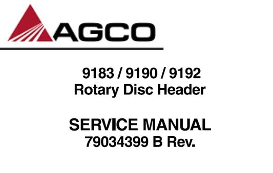 AGCO 9183 , 9190 , 9192 ROTARY DISC HEADER SERVICE REPAIR MANUAL PDF DOWNLOAD