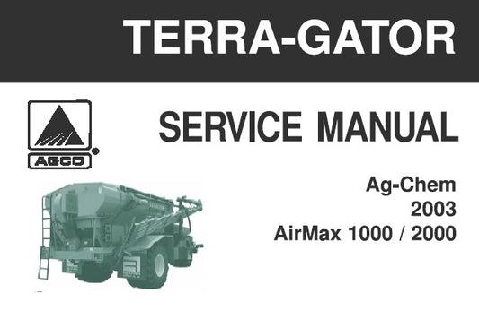 AGCO AG-CHEM AIR MAX 1000, 2000 TERRAGATOR SYSTEM SERVICE REPAIR MANUAL (2003) PDF DOWNLOAD