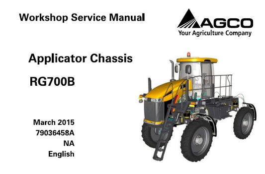 AGCO AG-CHEM RG700B APPLICATOR CHASSIS SERVICE REPAIR MANUAL PDF DOWNLOAD