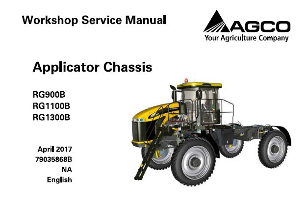 AGCO AG-CHEM RG900B, RG1100B, RG1300B APPLICATOR CHASSIS (ROGATOR) SERVICE REPAIR MANUAL PDF DOWNLOAD