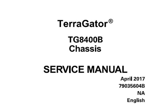 AGCO AG-CHEM TG8400B TERRAGATOR CHASSIS SERVICE REPAIR MANUAL PDF DOWNLOAD