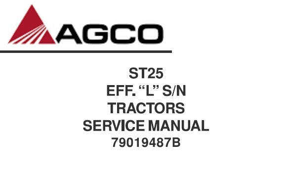 AGCO ST25 EFFECTIVE “L” S,N COMPACT TRACTOR SERVICE REPAIR MANUAL PDF DOWNLOAD