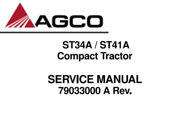 AGCO ST34A ,ST41A COMPACT TRACTOR SERVICE REPAIR MANUAL PDF DOWNLOAD